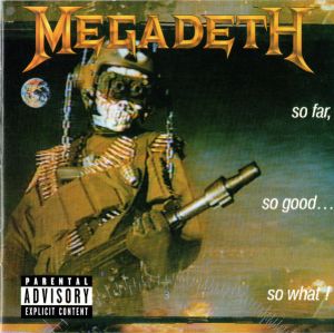 Megadeth - So Far, So Good...So What! (2004)