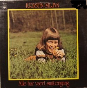 Kristin Siljan - Alle Har Vært Små Engang (1978)