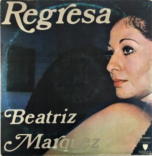Beatriz Marquez - Regresa (1976)
