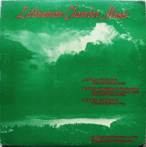 Juozas Gruodis / Kazys Viktoras Banaitis / Julius Gaidelis - Lithuanian Chamber Music