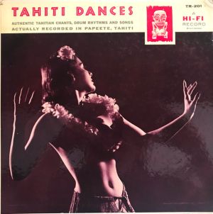 Eddie Lund And His Native Tahitians - Tahiti Dances