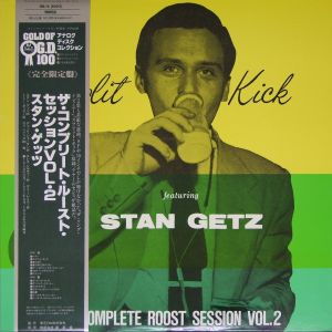 Stan Getz - Split Kick (The Complete Roost Session Vol. 2) (1991)