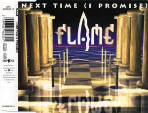 Flame (6) - Next Time (I Promise) (1993)