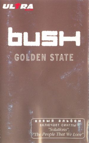 Bush - Golden State (2001)