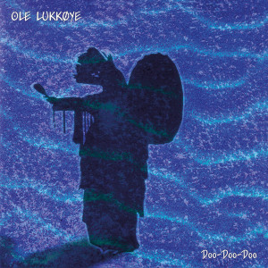 Ole Lukkøye - Doo-Doo-Doo Or Remedy For A Dwarf (2015)