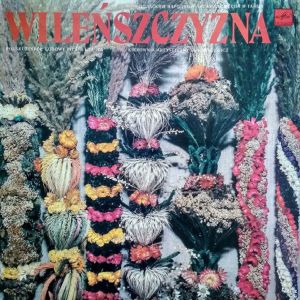 Wileńszczyzna / Jan Mincewicz - "Wileńszczyzna", Polski Zespół Ludowy Pieśni I Tańca (1989)