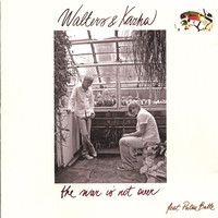 Walters And Kazha - The War Is Not Over (2005)