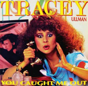 Tracey Ullman - You Caught Me Out (1984)