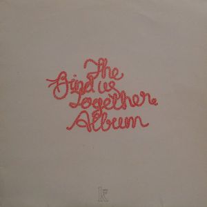 Various - The Bind Us Together Album (1980)