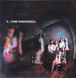I Domodossola - D... Come Domodossola (1971)