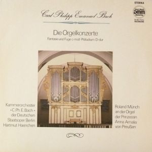 Carl Philipp Emanuel Bach / Kammerorchester »C.Ph.E.Bach« / Roland Münch / Hartmut Haenchen - Die Orgelkonzerte (1988)