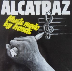 Alcatraz (26) - Music Made By Hands (1988)