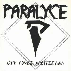 Paralyce - She Loves Another Man (1987)