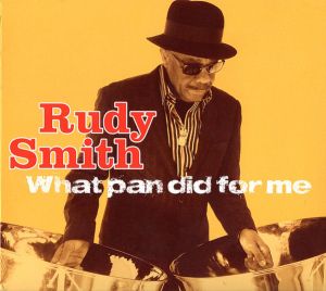 Rudy Smith - What Pan Did for Me (2015)