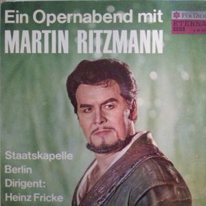 Staatskapelle Berlin / Martin Ritzmann / Heinz Fricke - Ein Opernabend Mit Martin Ritzmann (1969)