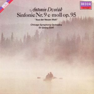 Antonín Dvořák / Sir Georg Solti / Chicago Symphony Orchestra - Sinfonie Nr. 9 E-Moll Op. 95 "Aus Der Neuen Welt" (1989)