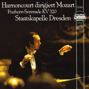 Mozart / Staatskapelle Dresden / Harnoncourt - Posthorn Serenade KV 320 (1989)