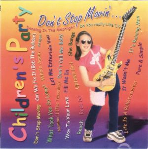 Unknown Artist - Children's Party - Don't Stop Movin'... (2001)
