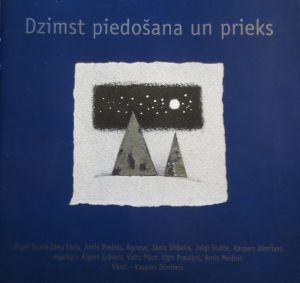 Various - Dzimst Piedošana Un Prieks