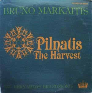 Bruno Markaitis / Bernardas Brazdžionis - Pilnatis = The Harvest (1983)