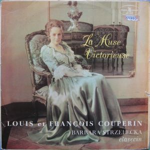 Louis / François Couperin / Barbara Strzelecka - La Muse Victorieuse (1972)