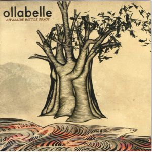 Ollabelle - Riverside Battle Songs (2006)