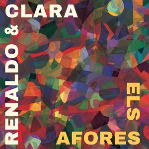 Renaldo & Clara - Els Afores (2017)